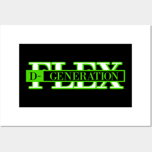 D-Generation FLEX Posters and Art